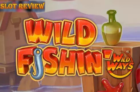 Wild Fishin Wild Ways slot